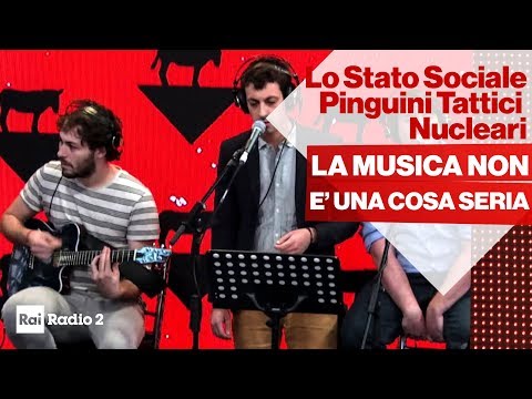 Lo stato Sociale SHOW - Pinguini Tattici Nucleari - "La musica non è una cosa seria"