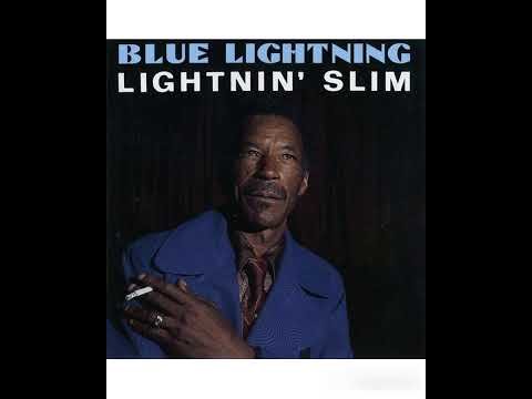 Lightnin' Slim – Blue Lightning  (FULL ALBUM)
