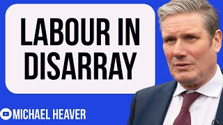 Starmer’s Labour Are In DISARRAY