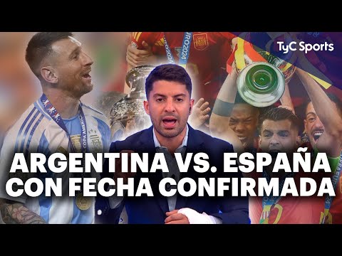 LA FINALISSIMA entre ARGENTINA y ESPAÑA tiene FECHA CONFIRMADA: Solo resta el anuncio oficial 🏆