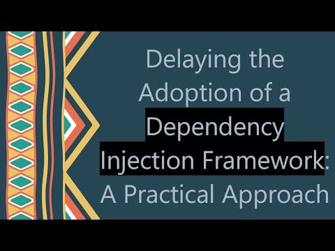 Delaying the Adoption of a Dependency Injection Framework: A Practical Approach