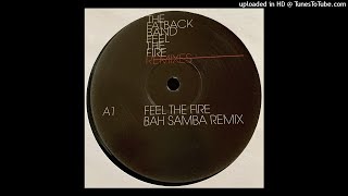 The Fatback Band | Feel The Fire (Bah Samba Remix)