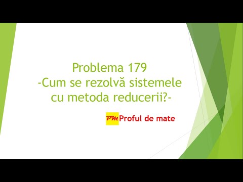 Problema 179: Cum se rezolvă sistemele cu metoda reducerii? #profuldemate #REZOLVteme #matematica