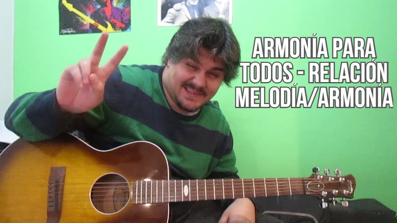 Armonía para Todos - Relación Melodía/Armonía