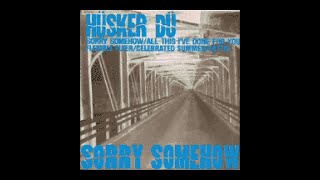Hüsker Dü - Sorry Somehow (Lyric Video)