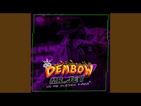 -Dembow (No me pueden para')