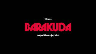 BARAKUDA: archyvai | Greitai kinuose