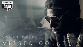 Young Dolph - Missed Count