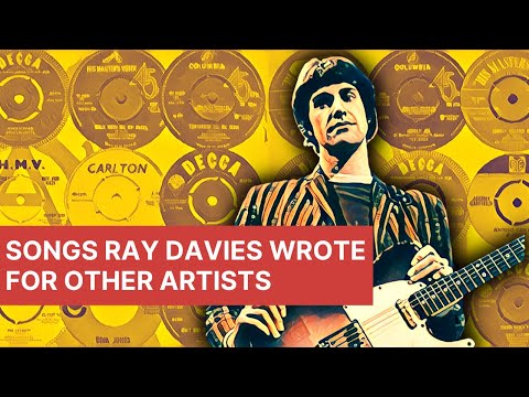 The Kinks | Songs Ray Davies Wrote For Other Artists