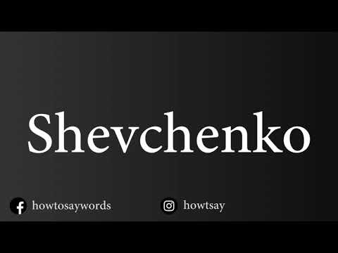 How To Pronounce Shevchenko Шевченко