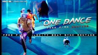 Drake - One Dance ft Wizkid   Free Fire TikTOk Rem