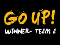 [AUDIO] GO UP - TEAM A (WINNER) 