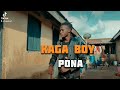Pona - Kaga Boy Ft Vano Vino & Smart Eddie (Official HQ Audio & Promotional Video)