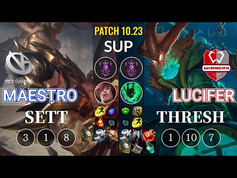 VG Maestro Sett vs WNS Lucifer Thresh Sup - KR Patch 10.23