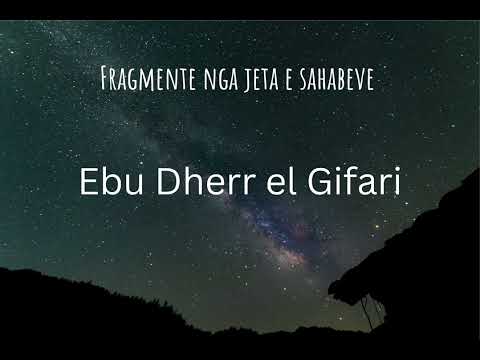 18. Fragmente nga jeta e sahabeve  - Ebu Dherr el Gifari