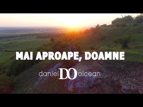 Mai aproape, Doamne - video