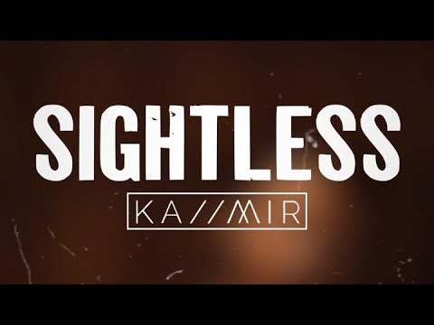 KAZZMIR - SIGHTLESS (Official Music Video)
