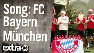 FC Bayern Song  extra 3  NDR