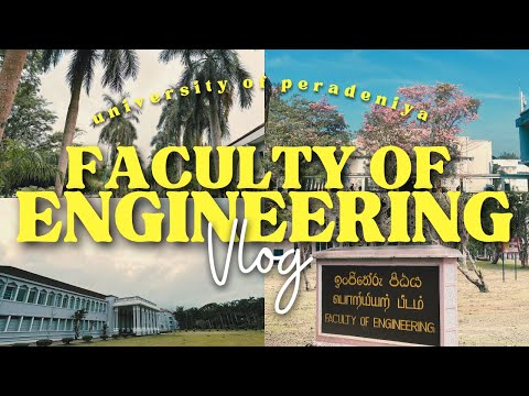 Faculty of Engineering | UOP Campus Tour 2025 | ඉංජිනේරු පීඨය | පේරාදෙණිය විශ්ව විද්‍යාලය | VLOG 02