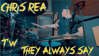 Chris Rea - That&#39;s What They Always Say •• Chris Drouin Drum Cover