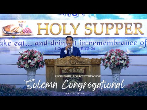 Solemn Congregational | JMCIM Central | Sunday General Service (July 27, 2025)