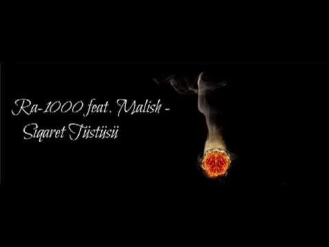 RA-1000 - Siqaret Tüstüsü (ft. Malış)