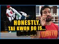 TAE KWON DO Bullshido Or Real Fighting