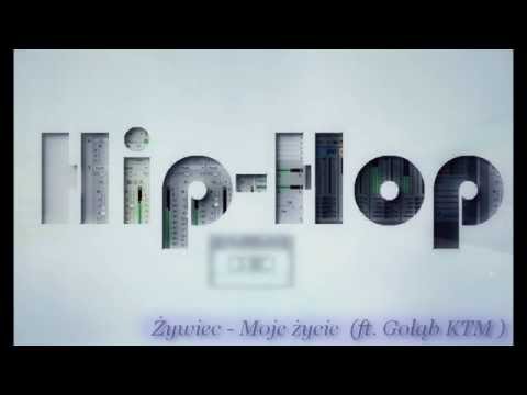 Żywiec - Moje życie (ft. Gołąb KTM )
