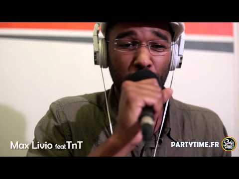 MAX LIVIO feat TnT - Freestyle at Party Time radio show - 28 JUIN 2015