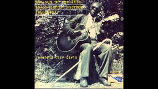 Reverend Gary Davis - The Sun Of Our Life - Full Album