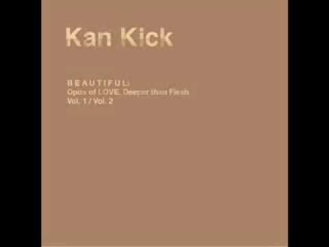 Kan Kick - Westwinds of truism (For Otis)