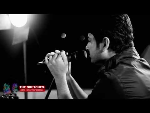 The Sketches - Mitti-The Soil - Roof Top Session - HD