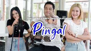 Download lagu Fira Cantika & Nabila Ft. Bajol Ndanu - Pingal | KENTRUNG mp3