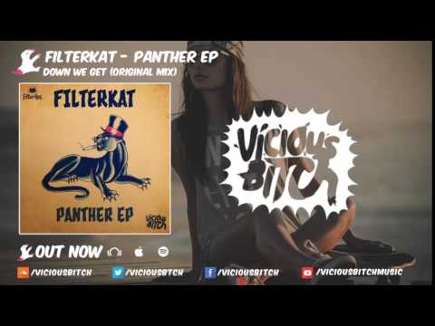 Filterkat - Down We Get (Original Mix)