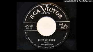 The Davis Sisters - Gotta Git A-Goin' (RCA Victor 5607)