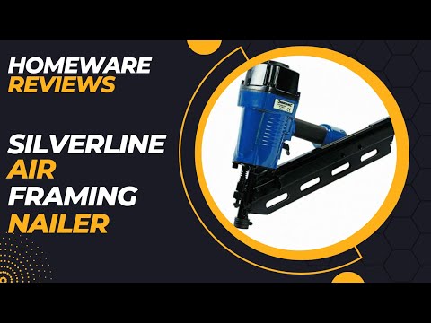Silverline Air Framing Nailer Review