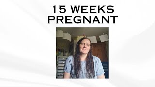 15 WEEKS PREGNANCY UPDATE/HEARING THE HEARTBEAT/SEEING MOVEMENT/ODD MIDWIFE APPOINTMENT