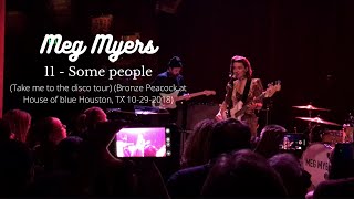 Meg Myers - 11 - Some people (Take me to the disco tour) (Bronze Peacock at House of blue Houston)