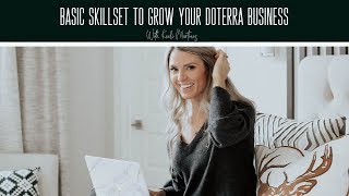 The basic skillset to become a Diamond in dōTERRA