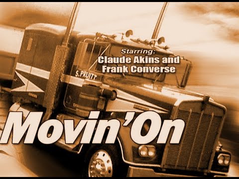 Movin' On Episode 03 S2 The Toughest Men in America Sep 23, 1975