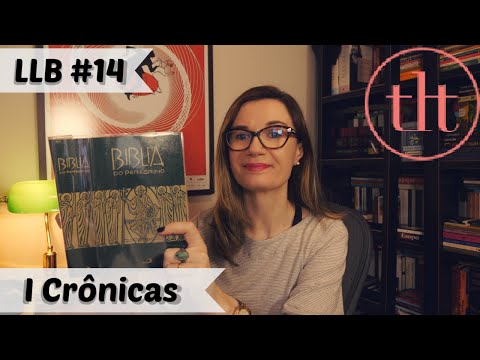 Leitura Literária da Bíblia (LLB#14): Crônicas I