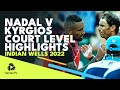 Rafa Nadal vs Nick Kyrgios Court-Level Highlights | Indian Wells 2022