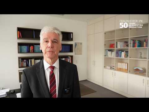 50 Jahre Fraunhofer IPK: Grußbotschaft von Prof. Dr. h. c. Dr.-Ing. Eckart Uhlmann