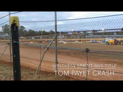 Australian Wingless Sprint Title Carrick Speedway Tom Payet Crash 25/2/17