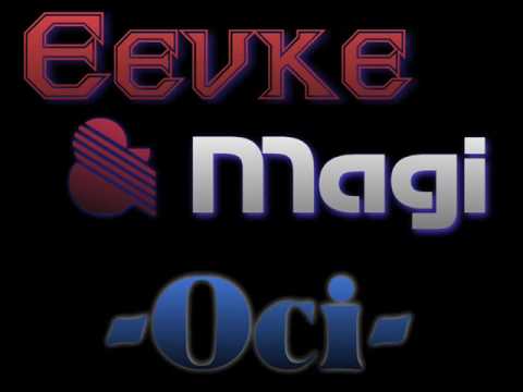 Eevke&Magi Oci