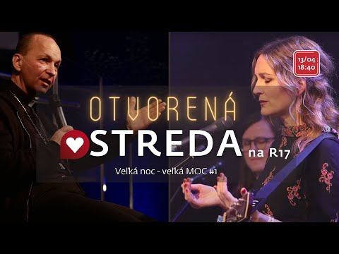 Otvorená STREDA na R17 / Eva Hrešková & Mons. Jozef Haľko
