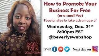 Boss Talk S4 Ep.6: How to Promote Your Business For Free (or small fee)