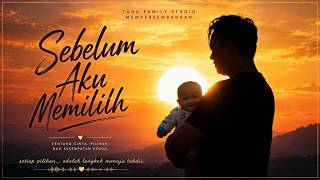 Download lagu Sebelum AKu Memilih | Original Story & Lyric mp3