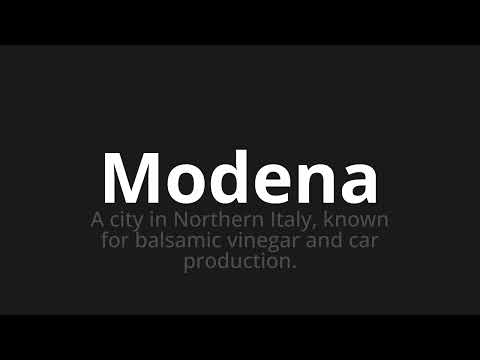 How to pronounce Modena