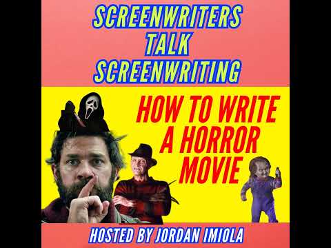 10 Steps to Writing a Horror Movie (Audio version)